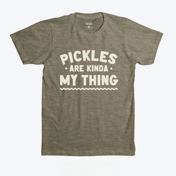Pickles Are My Kinda Thing T-Shirt