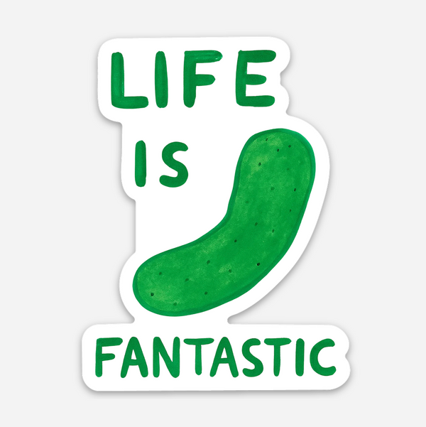 Life is Fantastic Sticker