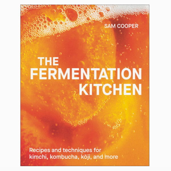 The Fermentation Kitchen Book