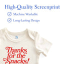 Baby Bodysuit Thanks for the Snacks!