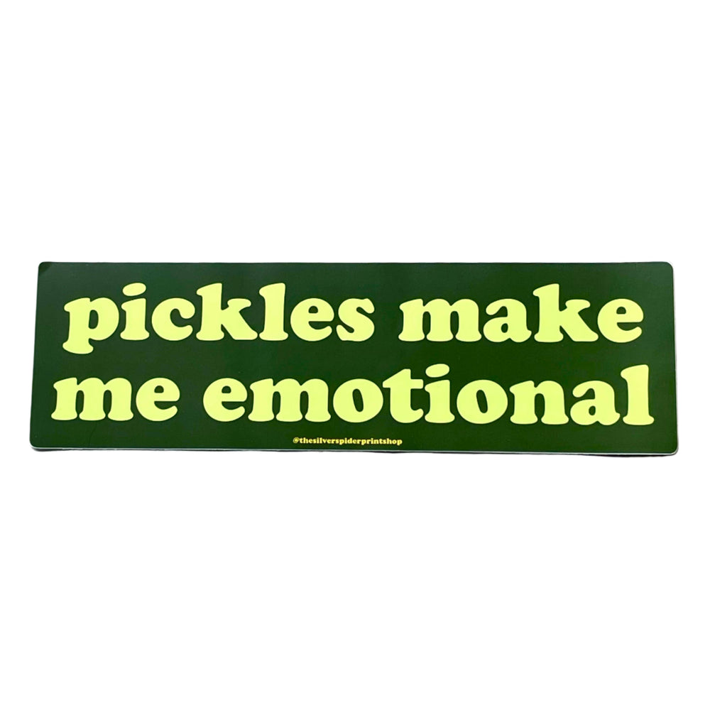 Pickles Make Me Emotional Bumper Sticker