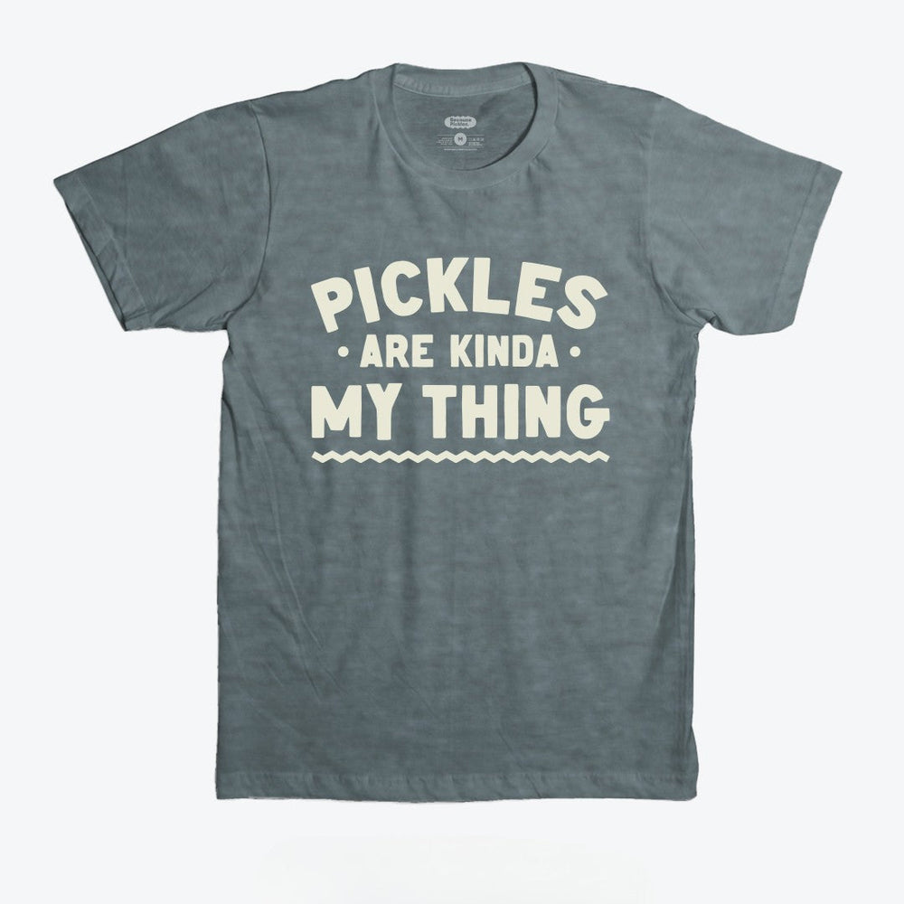 Pickles Are My Kinda Thing T-Shirt