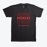 Pickles: Have A Nice Day T-Shirt