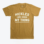Pickles Are My Kinda Thing T-Shirt