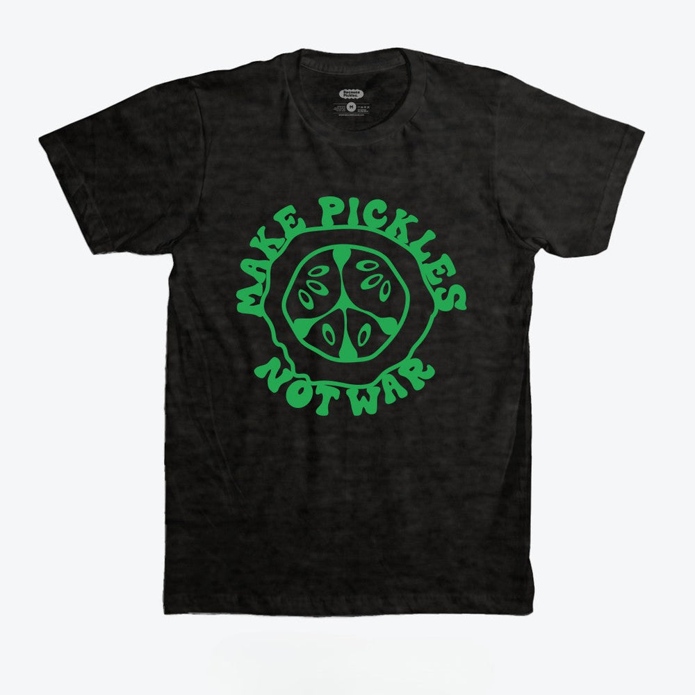 Make Pickles Not War T-Shirt