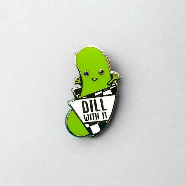 Dill with It Pickle Enamel Pin