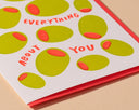 Olive Everything About You Greeting Card