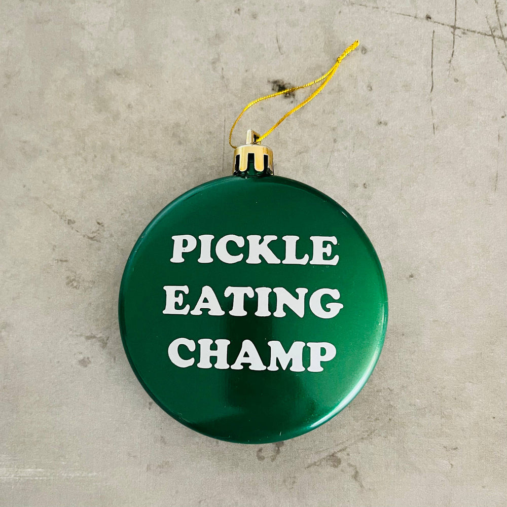 Pickle Eating Champ Shatterproof Ornament