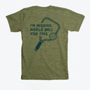I'm Missing Pickleball For This T-Shirt