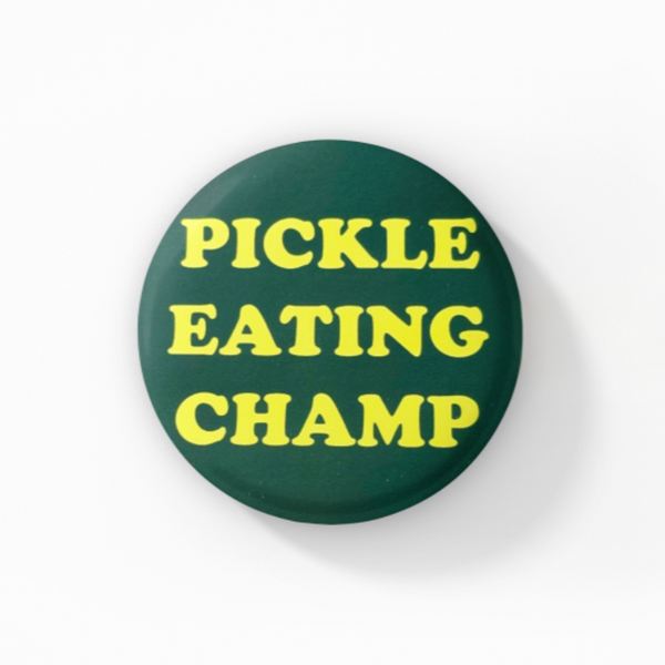 Pickle Eating Champ Button