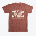 Pickles Are My Kinda Thing T-Shirt