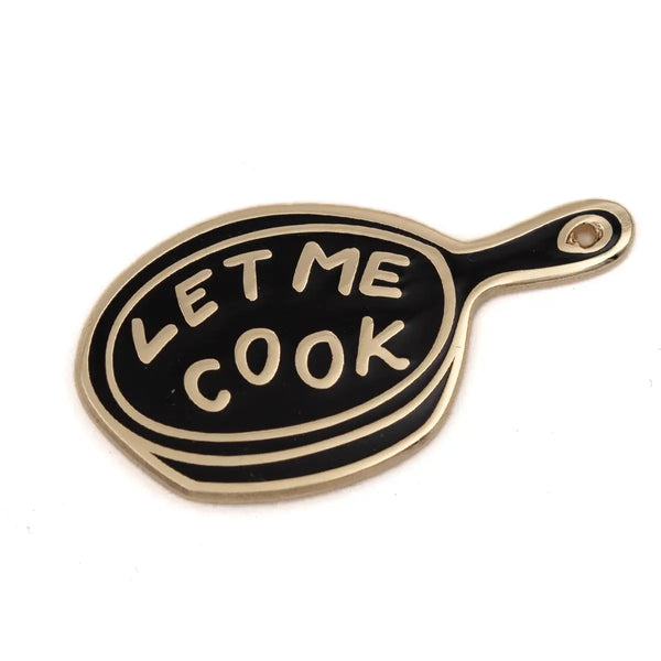 Let Me Cook Pin