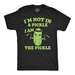Im Not in A Pickle, I Am the Pickle T-Shirt
