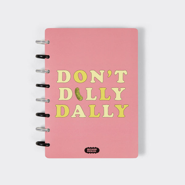 Don't Dilly Dally Journal