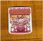 Club Sandwich Sticker