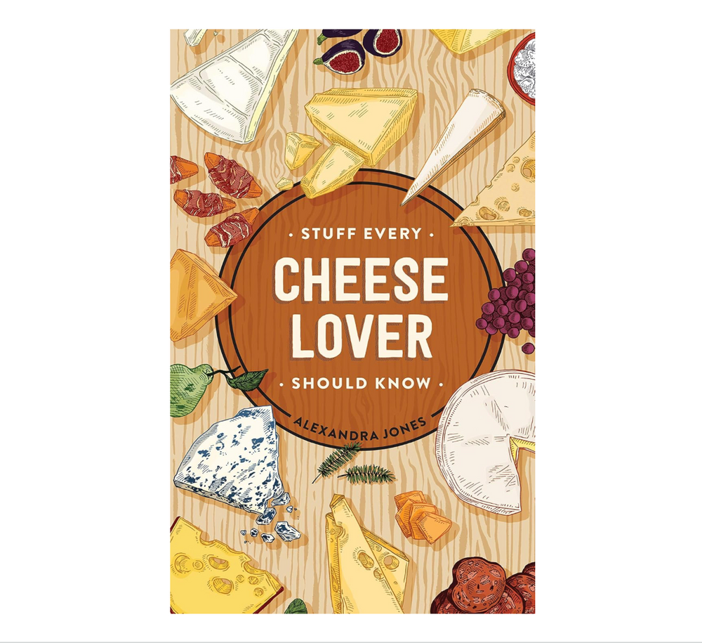 Stuff Every Cheese Lover Should Know Book