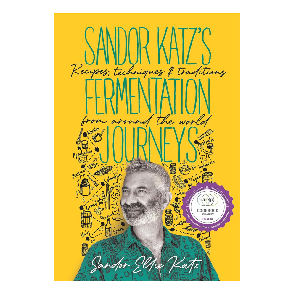 Sandor Katz's Fermentation Journeys Book