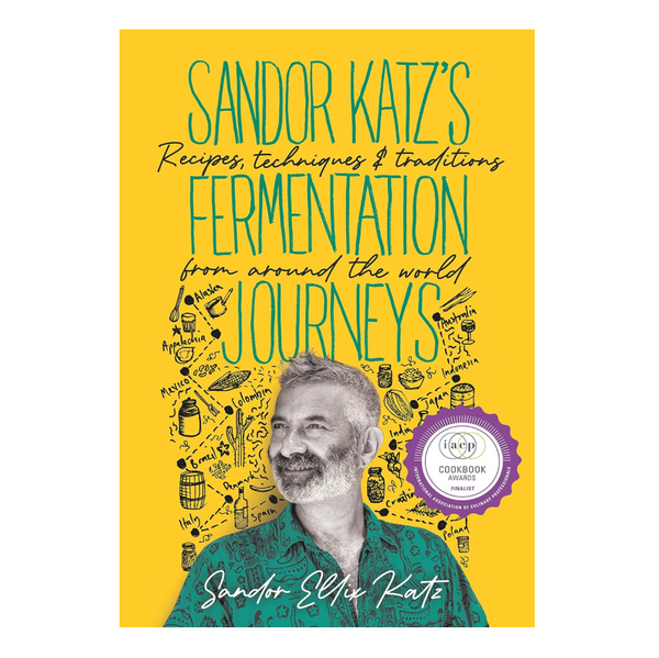 Sandor Katz's Fermentation Journeys Book
