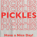 Pickles: Have A Nice Day T-Shirt