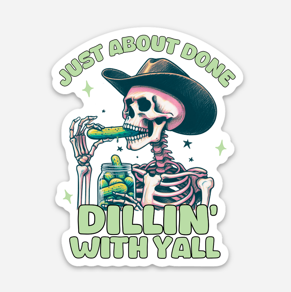Dilling With Yall Sticker