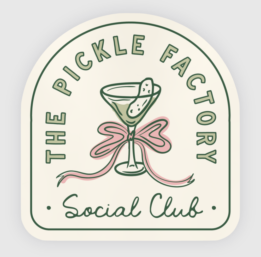 The Pickle Factory Social Club Coquette Sticker