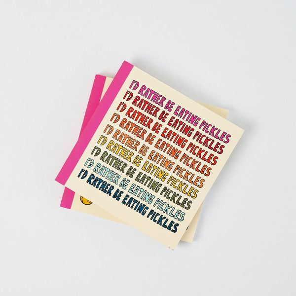 "I'd Rather Be Eating Pickles" Journal