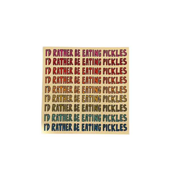 I'd Rather Be Eating Pickles Magnet