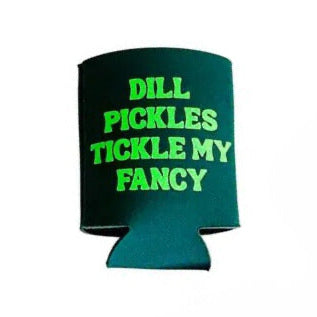 Koozie Dill Pickles Tickle My Fancy