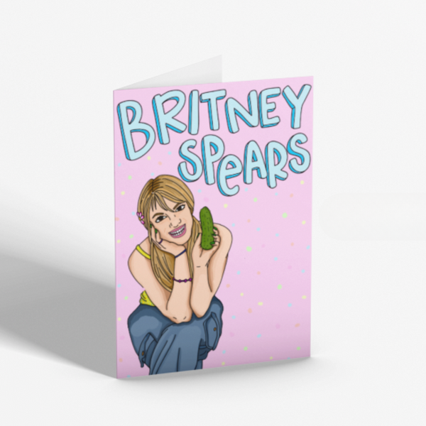 Britney Spears Pickle Card