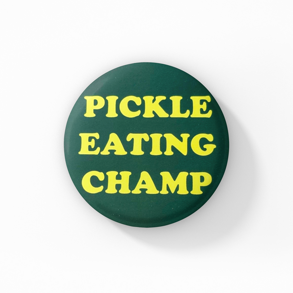 Pickle Eating Champ Button