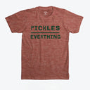 Pickles Everything T-Shirt