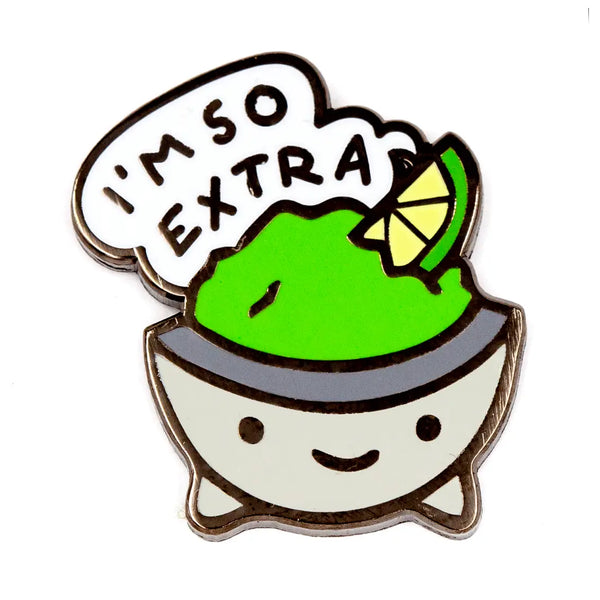 I'm So Extra Enamel Pin