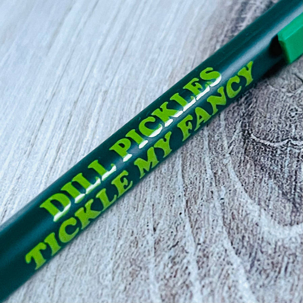 Dill Pickles Tickle My Fancy Pen
