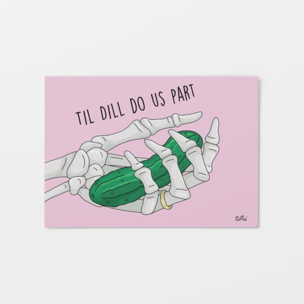 'Til Dill Do Us Part Card